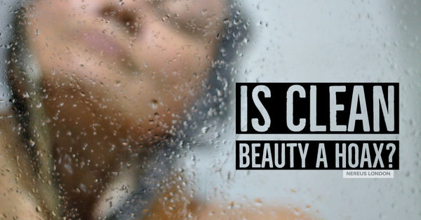 Is Clean Beauty a Hoax?